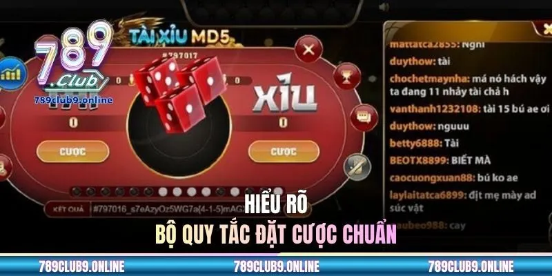 Hiểu rõ bộ quy tắc đặt cược chuẩn